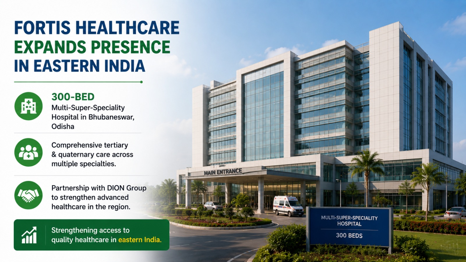 Fortis Healthcare Expands Presence In Eastern India
