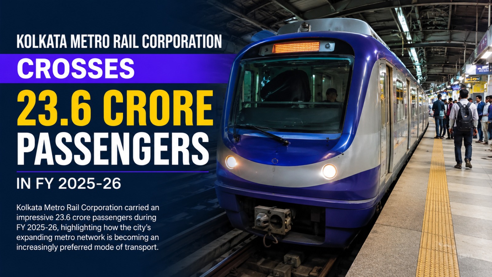 Kolkata Metro Rail Corporation Crosses 23.6 Crore Passengers In FY 2025-26