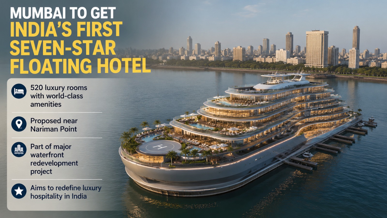 Mumbai To Get India's First Seven-star Floating Hotel