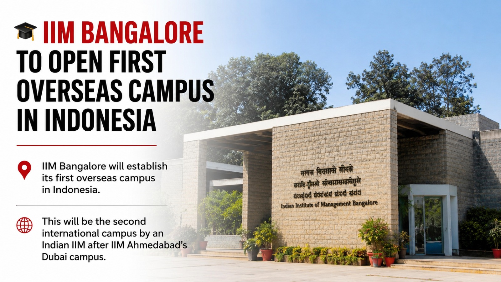 IIM Bangalore To Open First Overseas Campus In Indonesia