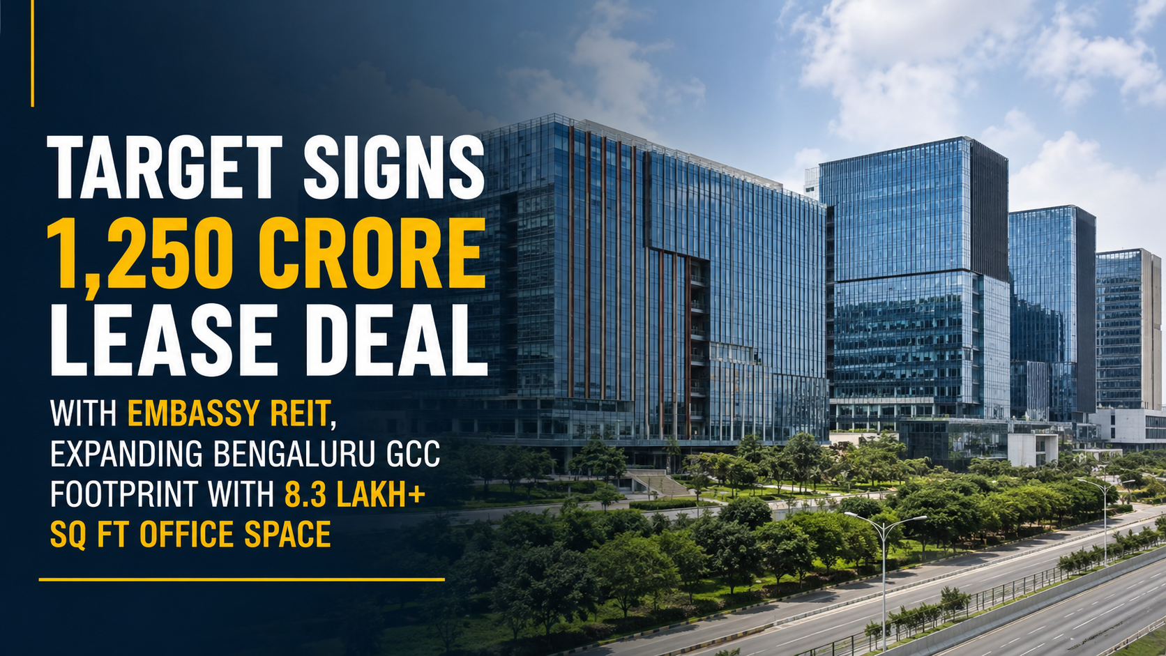 Target Signs 1,250 Crore Lease Deal With Embassy REIT, Expanding Bengaluru GCC Footprint With 8.3 Lakh+ Sq Ft Office Space